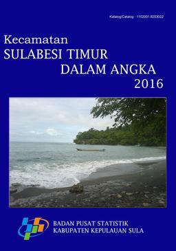 Sulabesi Timur Subdistricts In Figures 2016