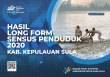 Hasil Long Form Sensus Penduduk 2020 Kabupaten Kepulauan Sula